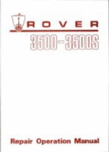 Rover 3500 & 3500s (P6) Workshop Manual, Paperback / softback Book Rover 3500 & 3500s (P6) Workshop Manual, Paperback / softback Book