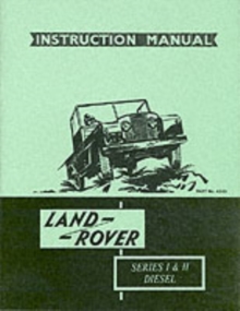 Land Rover Series I and II Diesel Handbook, Paperback / softback Book Land Rover Series I and II Diesel Handbook, Paperback / softback Book