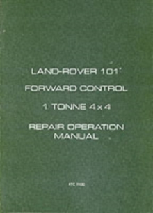 Land Rover Military 101 1 Tonne Workshop Manual, Paperback / softback Book Land Rover Military 101 1 Tonne Workshop Manual, Paperback / softback Book
