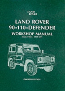 Land Rover 90/110 Defender Workshop Manual 1983 on, Paperback Book Land Rover 90/110 Defender Workshop Manual 1983 on, Paperback Book