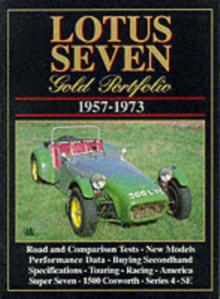 Lotus Seven Gold Portfolio, 1957-73, Paperback / softback Book Lotus Seven Gold Portfolio, 1957-73, Paperback / softback Book