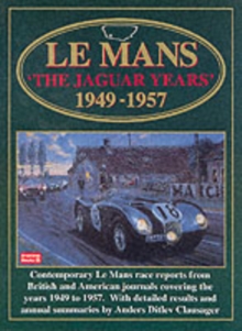 Le Mans "The Jaguar Years" 1949-1957, Paperback Book Le Mans "The Jaguar Years" 1949-1957, Paperback Book
