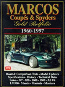 Marcos Coupes and Spyders Gold Portfolio 1960-1997, Paperback / softback Book Marcos Coupes and Spyders Gold Portfolio 1960-1997, Paperback / softback Book