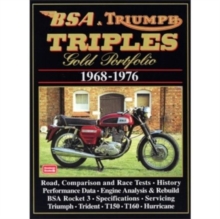 BSA and Triumph Triples Gold Portfolio, 1968-76, Paperback / softback Book BSA and Triumph Triples Gold Portfolio, 1968-76, Paperback / softback Book
