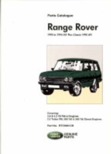 Range Rover 1992 to 1994 MY Plus Classic 1995 MY : Part No RTC9961CB, Paperback Book Range Rover 1992 to 1994 MY Plus Classic 1995 MY : Part No RTC9961CB, Paperback Book