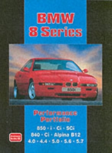 BMW 8 Series Performance Portfolio : Contains Road and Comparison Tests, Useful Buyer's Guide and Other Information, Paperback Book BMW 8 Series Performance Portfolio : Contains Road and Comparison Tests, Useful Buyer's Guide and Other Information, Paperback Book