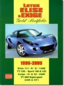 Lotus Elise and Exige Gold Portfolio 1996-2005, Paperback Book Lotus Elise and Exige Gold Portfolio 1996-2005, Paperback Book