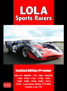 Lola Sports Racers : Limited Edition Premier, Paperback Book Lola Sports Racers : Limited Edition Premier, Paperback Book