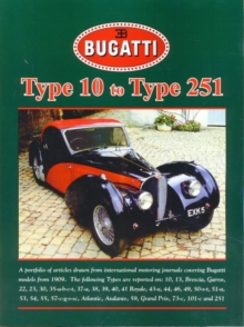 Bugatti Type 10 to Type 251, Paperback Book Bugatti Type 10 to Type 251, Paperback Book