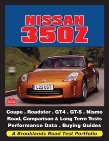 Nissan 350Z : A Brooklands Road Test Portfolio, Paperback / softback Book Nissan 350Z : A Brooklands Road Test Portfolio, Paperback / softback Book