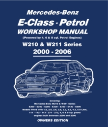 Mercedes E Class Petrol Workshop Manual W210 & W211 Series