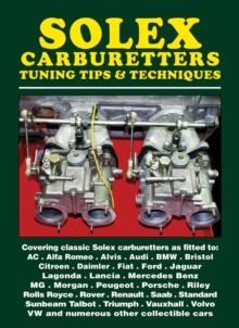 Solex Carburetters Tuning Tips & Techniques, Paperback / softback Book Solex Carburetters Tuning Tips & Techniques, Paperback / softback Book