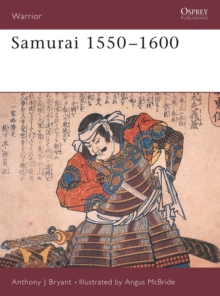 Samurai 1550-1600, Paperback / softback Book Samurai 1550-1600, Paperback / softback Book