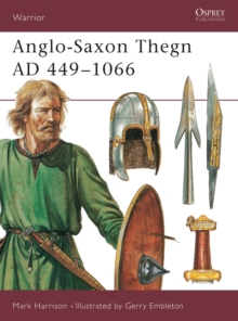 Saxon Thegn, 443-1066 AD, Hardback Book Saxon Thegn, 443-1066 AD, Hardback Book