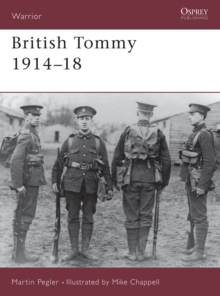 The British Tommy 1914-18, Paperback Book The British Tommy 1914-18, Paperback Book