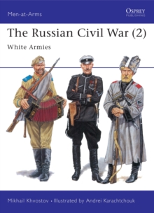 The Russian Civil War (2) : White Armies