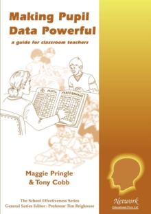 Making Pupil Data Powerful : A Guide for Classroom Teachers, Paperback Book Making Pupil Data Powerful : A Guide for Classroom Teachers, Paperback Book