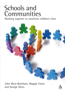 Schools and Communities : Working Together to Transform Children's Lives