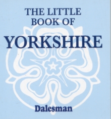 The Little Book of Yorkshire