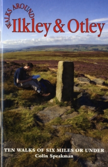 Walks Around Ilkley and Otley, Paperback Book Walks Around Ilkley and Otley, Paperback Book