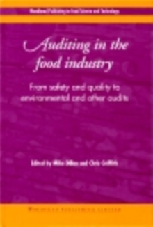 Auditing in the Food Industry : From Safety and Quality to Environmental and Other Audits