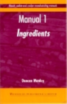 Biscuit, Cookie and Cracker Manufacturing Manuals : Manual 1: Ingredients