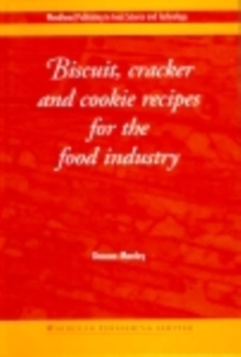 Biscuit, Cracker and Cookie Recipes for the Food Industry