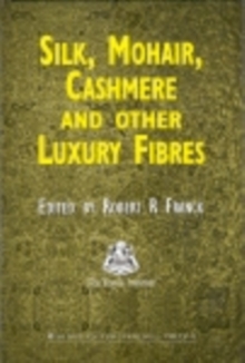 Silk, Mohair, Cashmere and Other Luxury Fibres