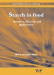 Starch in Food : Structure, Function and Applications