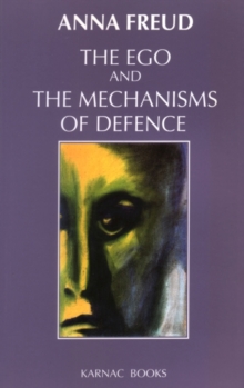 The Ego and the Mechanisms of Defence