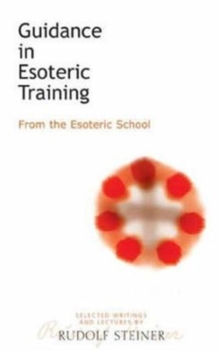 Guidance in Esoteric Training : From the Esoteric School