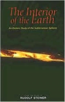 The Interior of the Earth : An Esoteric Study of the Subterranean Spheres