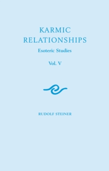 Karmic Relationships: Esoteric Studies : Volume 5