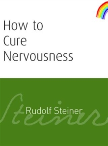 How to Cure Nervousness