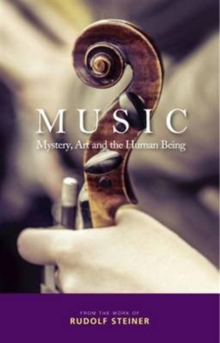 Music : Mystery, Art and the Human Being