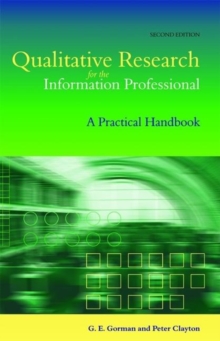 Qualitative Research for the Information Professional : A Practical Handbook