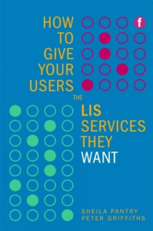 How to Give Your Users the LIS Services They Want