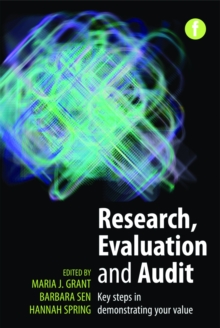 Research, Evaluation and Audit : Key steps in demonstrating your value