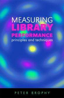 Measuring Library Performance : Principles and Techniques