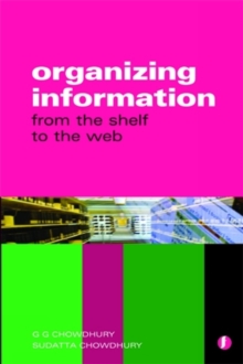 Organizing Information : From the Shelf to the Web