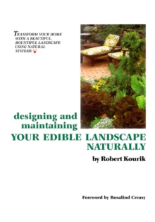 Designing and Maintaining Your Edible Landscape Naturally