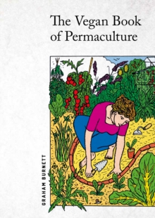 The Vegan Book of Permaculture