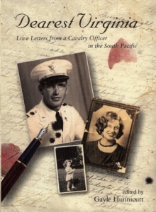 Dearest Virginia : Love Letters from a Cavalry Officer in the South Pacific, Other book format Book Dearest Virginia : Love Letters from a Cavalry Officer in the South Pacific, Other book format Book