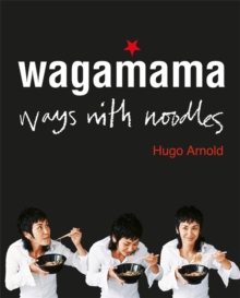 Wagamama Ways With Noodles, Paperback Book Wagamama Ways With Noodles, Paperback Book