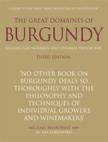 The Great Domaines of Burgundy: revised edition, Hardback Book The Great Domaines of Burgundy: revised edition, Hardback Book