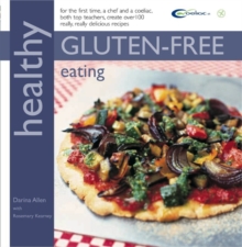 Healthy Gluten-free Eating, Paperback / softback Book Healthy Gluten-free Eating, Paperback / softback Book