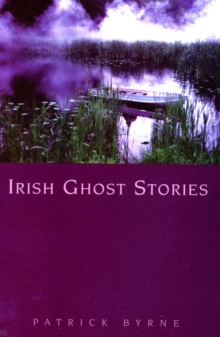 Irish Ghost Stories