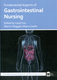 Fundamental Aspects of Gastrointestinal Nursing, Paperback Book Fundamental Aspects of Gastrointestinal Nursing, Paperback Book