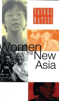 Women in the New Asia : From Pain to Power