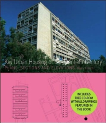 Key Urban Housing of the Twentieth Century : Plans, Sections and Elevations, Paperback Book Key Urban Housing of the Twentieth Century : Plans, Sections and Elevations, Paperback Book